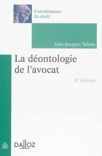 La déontologie de l'avocat