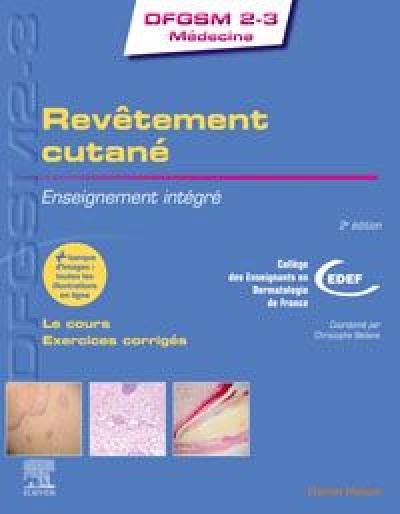 Revêtement cutané : enseignement intégré : le cours, exercices corrigés