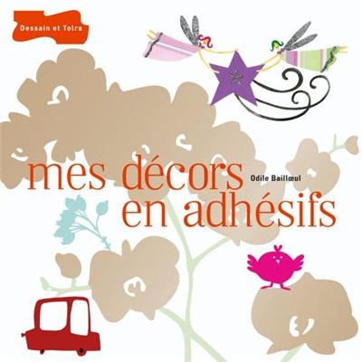 Mes décors en adhésifs