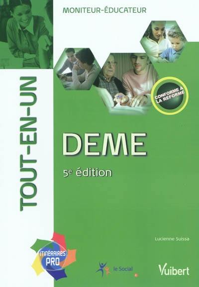 DEME : moniteur-éducateur : tout-en-un