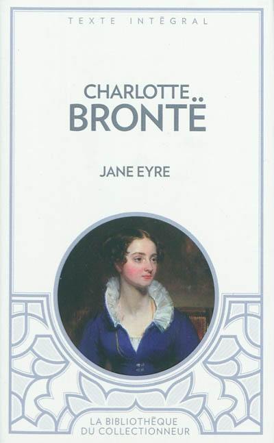 Jane Eyre ou Les mémoires d'une institutrice