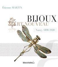 Bijoux Art nouveau : Nancy 1890-1920