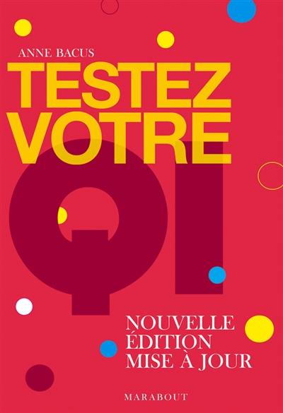 Testez votre QI : tests de quotien intellectuel