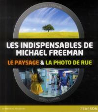 Les indispensables de Michael Freeman : thématiques photo