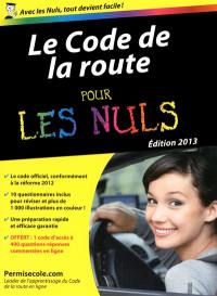 Le code de la route pour les nuls