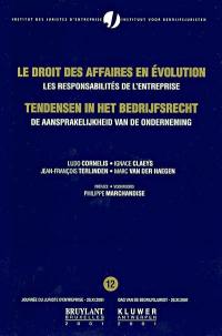 Le droit des affaires en évolution. Vol. 12. La responsabilité de l'entreprise = De aansprakelijkheid van de onderneming. Tendensen in het bedrijfsrecht. Vol. 12. La responsabilité de l'entreprise = De aansprakelijkheid van de onderneming