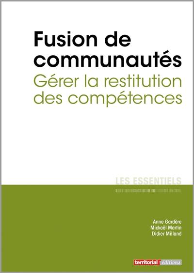 Fusion de communautés : gérer la restitution des compétences