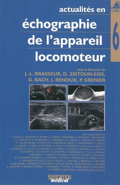 Actualités en échographie de l'appareil locomoteur. Vol. 6