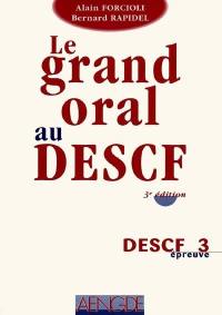 Le grand oral au DESCF : DESCF épreuve n° 3