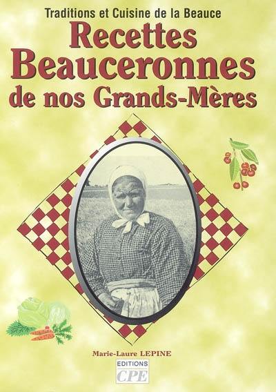 Recettes beauceronnes de nos grands-mères