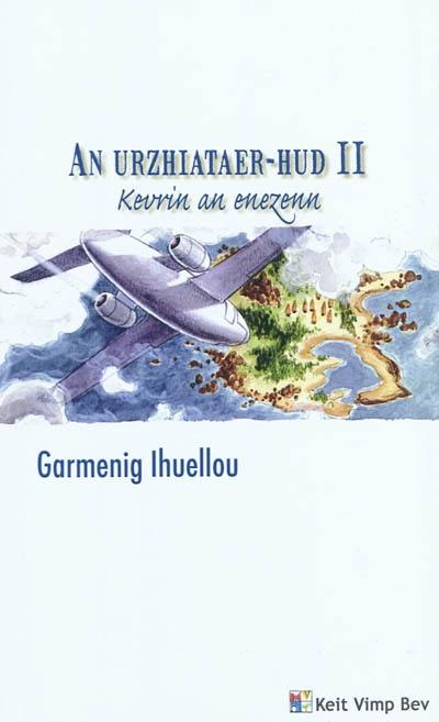 An urzhiataer-hud. Vol. 2. Kevrin an enezenn