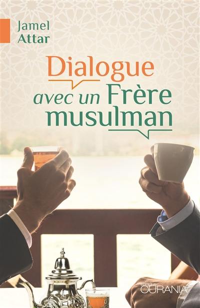 Dialogue avec un frère musulman