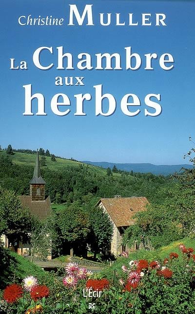 La chambre aux herbes