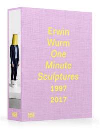 Erwin Wurm One Minute Sculptures