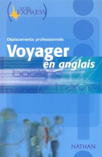 Voyager en anglais : déplacements professionnels