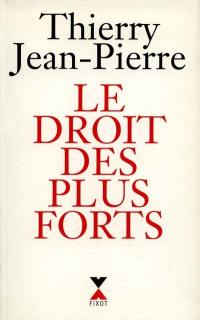 Le droit des plus forts