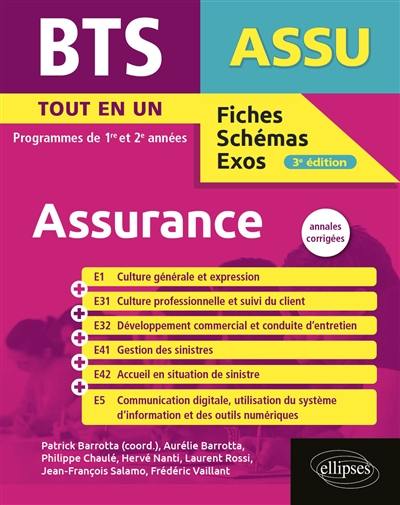 BTS assurance : tout-en-un, programmes de 1re et 2e années : annales corrigées