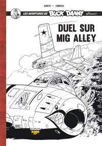 Les aventures de Buck Danny : classic. Vol. 2. Duel sur Mig Alley