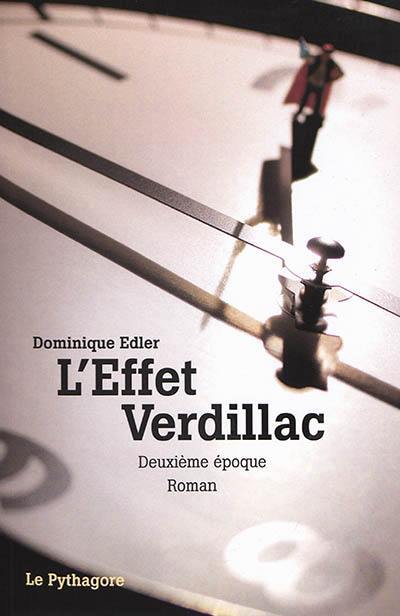 L'effet Verdillac. Vol. 2. Deuxième époque