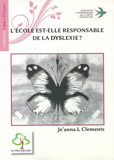 L'école est-elle responsable de la dyslexie ?