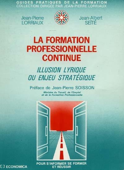 La Formation professionnelle continue