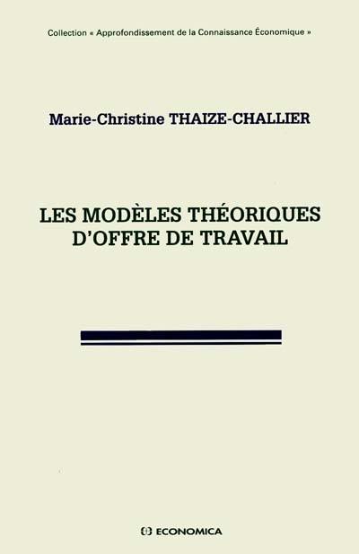 Les modèles théoriques d'offre de travail