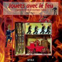 Jouets avec le feu