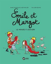 Emile et Margot. Vol. 5. Le monde à l'envers