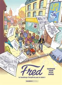 Le livre de Fred. Vol. 1. Le handicap n'empêche pas le talent !