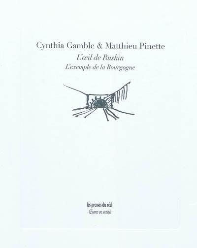 L'oeil de Ruskin : l'exemple de la Bourgogne