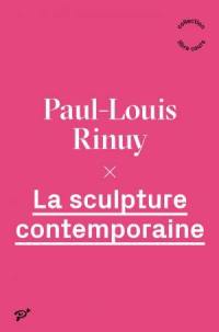 La sculpture contemporaine