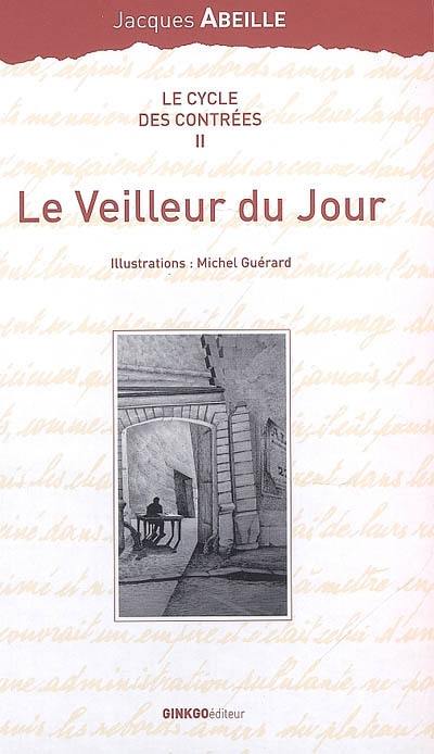 Le cycle des contrées. Vol. 2. Le veilleur du jour