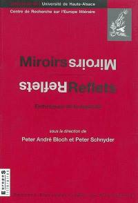 Miroirs, reflets : esthétiques de la duplicité