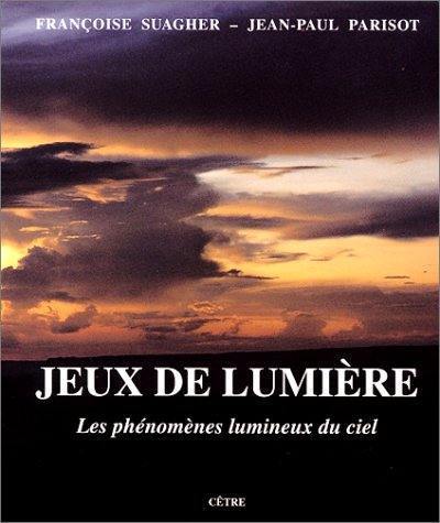 Jeux de lumière : les phénomènes lumineux