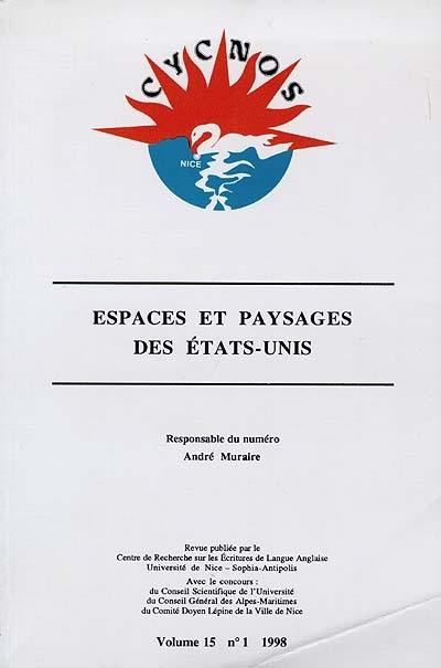 Cycnos, n° 15-1. Espaces et paysages des Etats-Unis