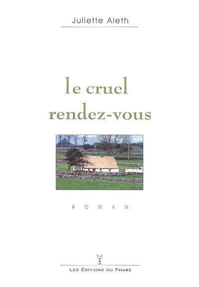 Le cruel rendez-vous