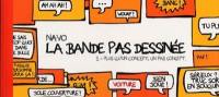 La bande pas dessinée. Vol. 1. Plus qu'un concept, un pas concept