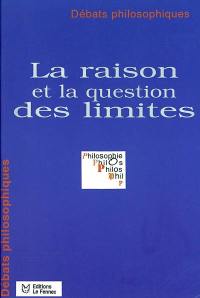 La raison et la question des limites