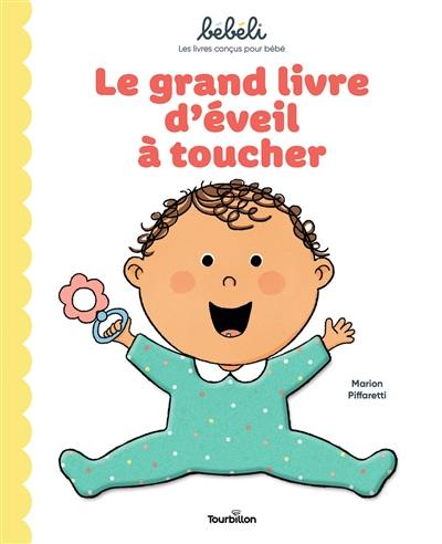 Le grand livre d'éveil à toucher