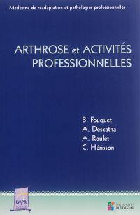 Arthrose et activités professionnelles