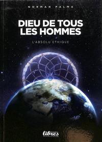 De l'absolu éthique : remarques sur le fondement éthique des sciences sociales