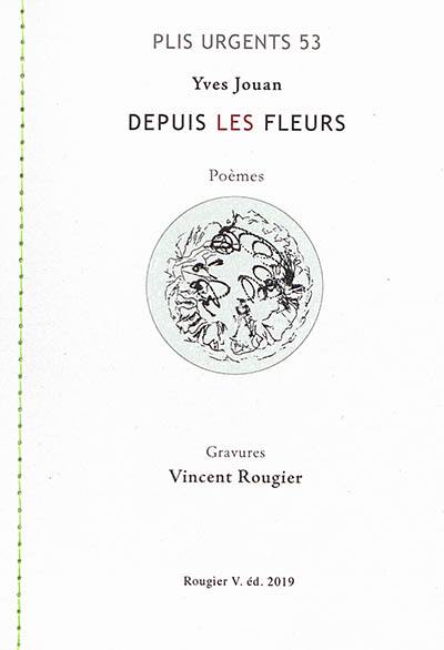 Depuis les fleurs : poèmes