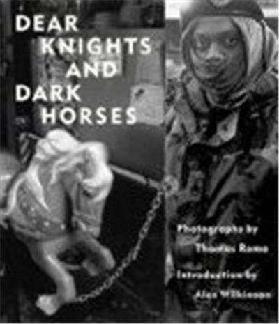 Thomas Roma Dear Knights and Dark Horses