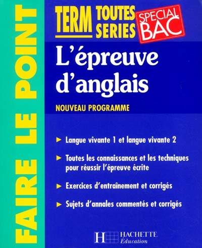 L'épreuve d'anglais, terminales toutes séries