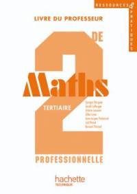 Maths 2de professionnelle tertiaire : livre du professeur