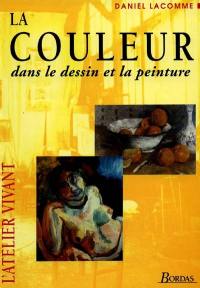 La Couleur dans le dessin et la peinture