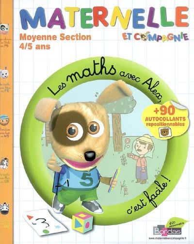 Maternelle, moyenne section, 4-5 ans : les maths avec Alex, c'est facile !