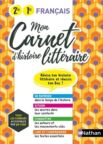 Mon carnet d'histoire littéraire, français 2de, 1re