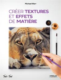 Créer textures et effets de matière