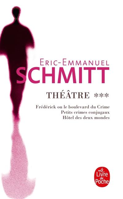 Théâtre. Vol. 3